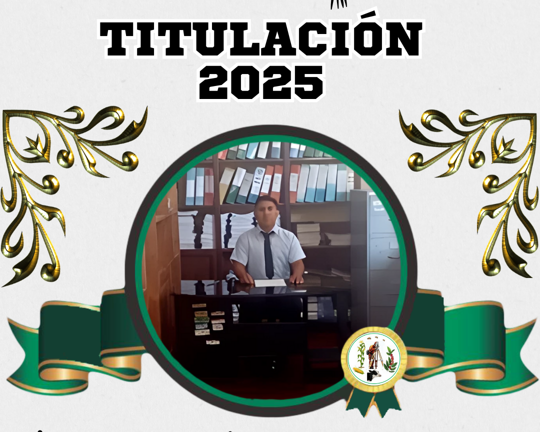 🎓 Titulación Producción Agropecuaria 2025