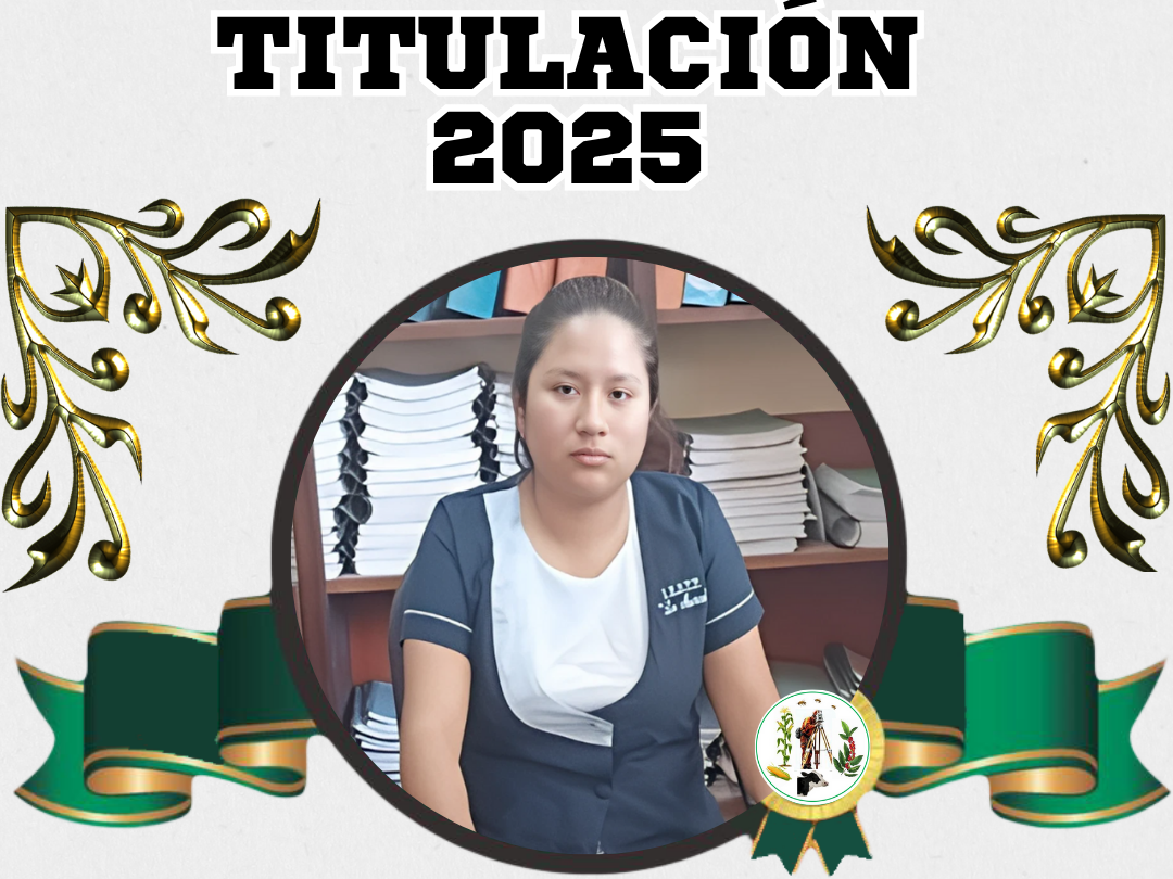 🎓 Titulación Producción Agropecuaria 2025